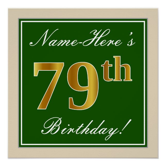 Elegant, Green, Faux Gold 79th Birthday + Name Poster (Front)