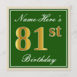 [ Thumbnail: Elegant, Green, Faux Gold 81st Birthday + Name Invitation ]