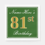 [ Thumbnail: Elegant Green, Faux Gold 81st Birthday + Name Napkins ]