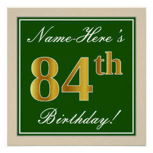 Elegant, Green, Faux Gold 84th Birthday + Name Poster