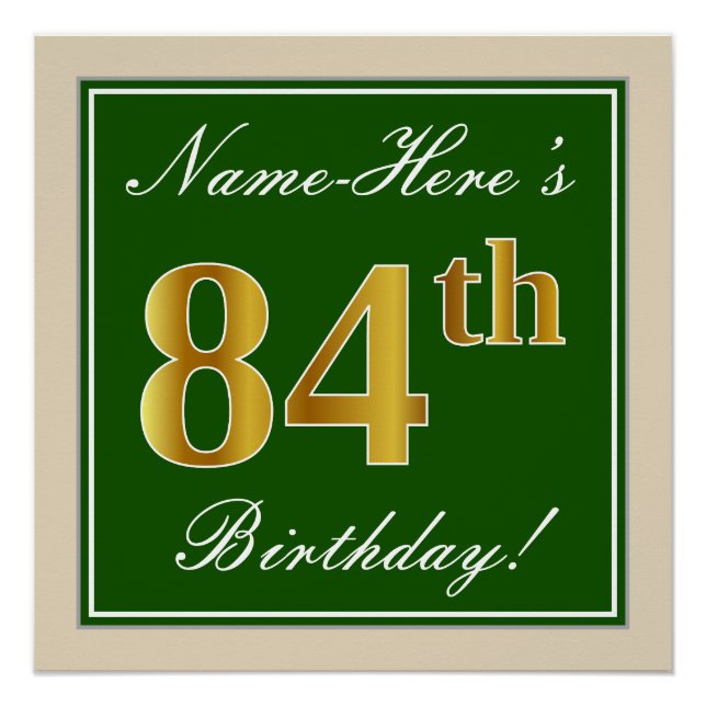 Elegant, Green, Faux Gold 84th Birthday + Name Poster (Front)