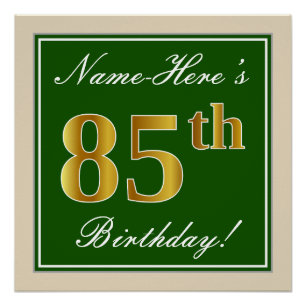 Elegant, Green, Faux Gold 85th Birthday + Name Poster