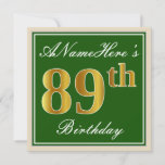[ Thumbnail: Elegant, Green, Faux Gold 89th Birthday + Name Invitation ]