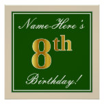 [ Thumbnail: Elegant, Green, Faux Gold 8th Birthday + Name Poster ]