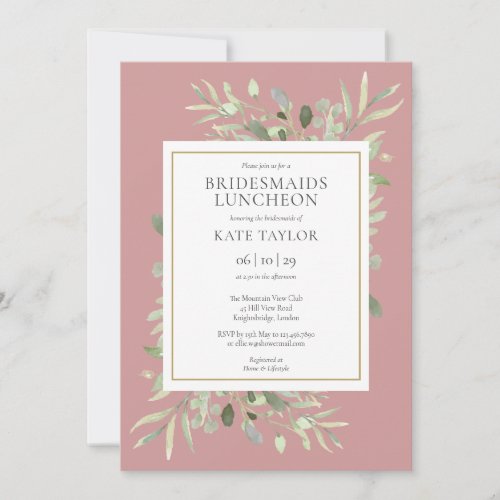 Elegant Greenery Dusty Rose Bridesmaids Luncheon Invitation - Featuring delicate watercolor greenery leaves on a dusty rose background, this chic bridesmaids luncheon invitation can be personalized with your special celebration event information. Designed by Thisisnotme©