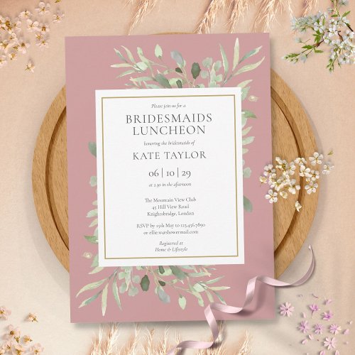 Elegant Greenery Dusty Rose Bridesmaids Luncheon Invitation