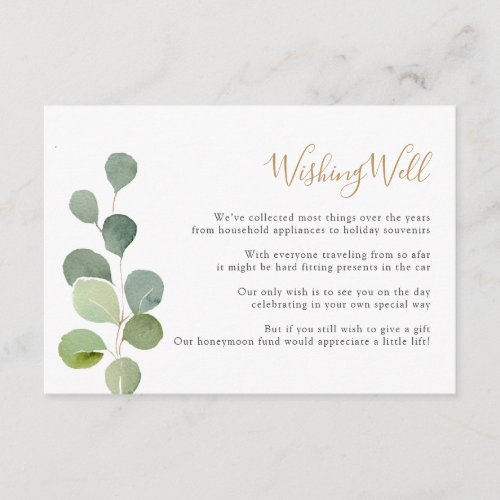 Elegant Greenery Eucalyptus Wishing Well Enclosure Card - Designed to coordinate with our Mixed Greenery wedding collection, this customizable Wishing Well card features a watercolor eucalyptus branch with gold and gray text. To make advanced changes, please select "Click to customize further" option under Personalize this template.