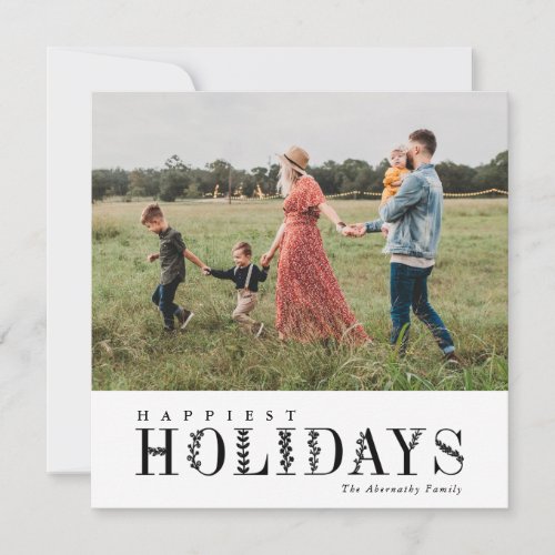Elegant Greenery Lettering Happiest Black  Photo Holiday Card
