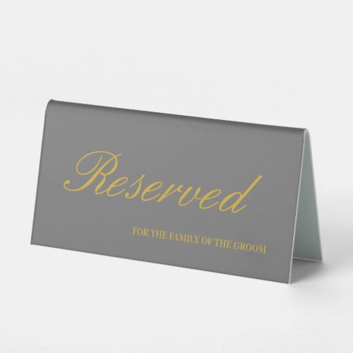 Elegant Grey and Gold Script Wedding Reserved  Table Tent Sign
