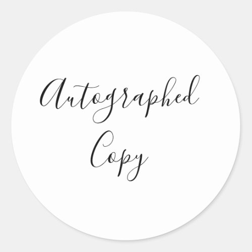 Elegant Handwriting Calligraphy Autographed Copy Classic Round Sticker