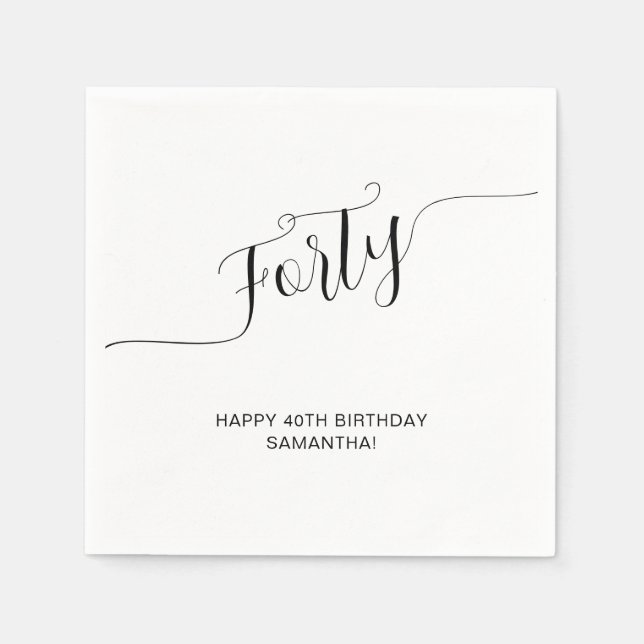 Elegant Handwritten Script Forty 40th Birthday Napkins (Front)