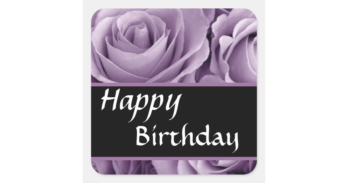Elegant Happy Birthday Soft Purple Roses Square Sticker | Zazzle.com
