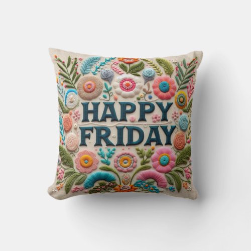 Elegant Happy Friday and Floral Embroidery Texture Throw Pillow