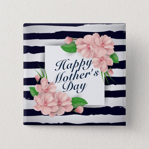 Elegant Happy Mothers Day Floral Frame Button