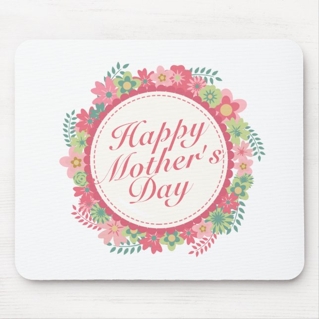 Elegant Happy Mother's Day Floral Frame Mousepad (Front)