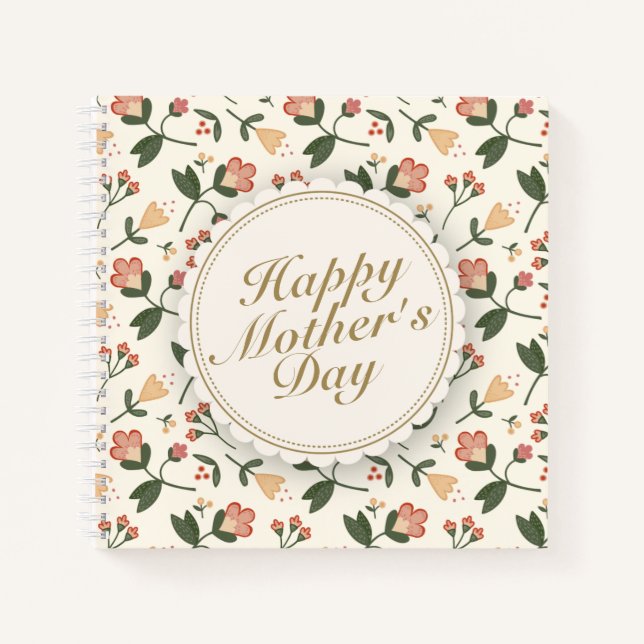 Elegant Happy Mother's Day Floral Frame Notebook (Front)