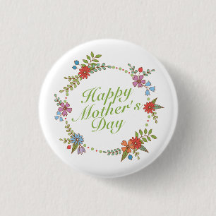 Elegant Happy Mother's Day Floral   Pin Button