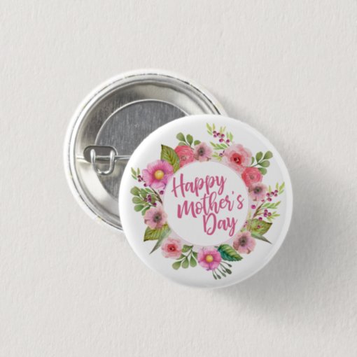 Elegant Happy Mothers Day Floral Pin Button Zazzle