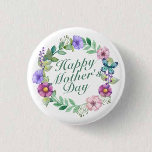 Elegant Happy Mothers Day Floral Wreath Button