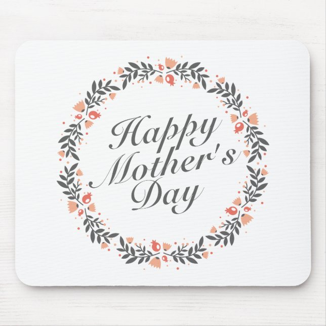 Elegant Happy Mother's Day Floral Wreath Mousepad (Front)