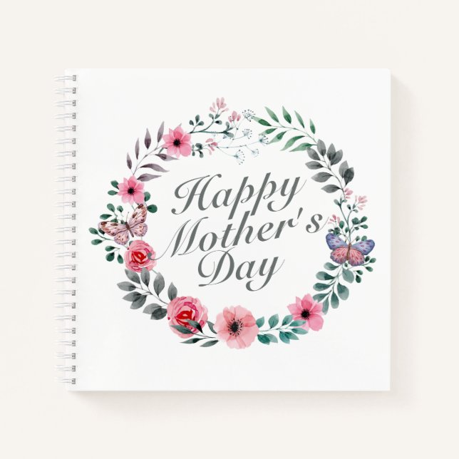 Elegant Happy Mother's Day Floral Wreath Notebook (Front)