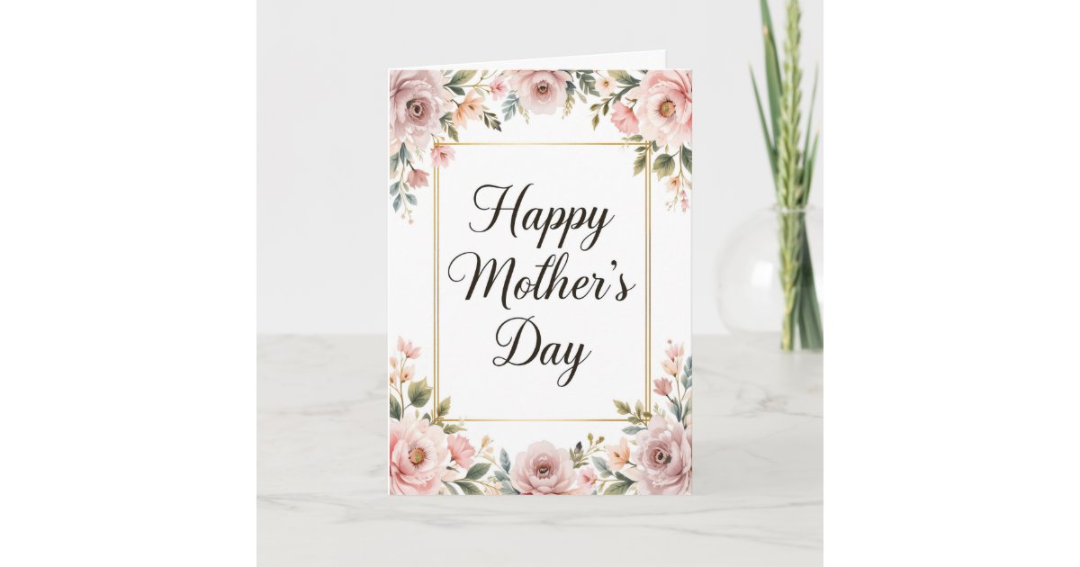 Elegant Happy Mothers Day Soft Pink Floral Holiday Card | Zazzle