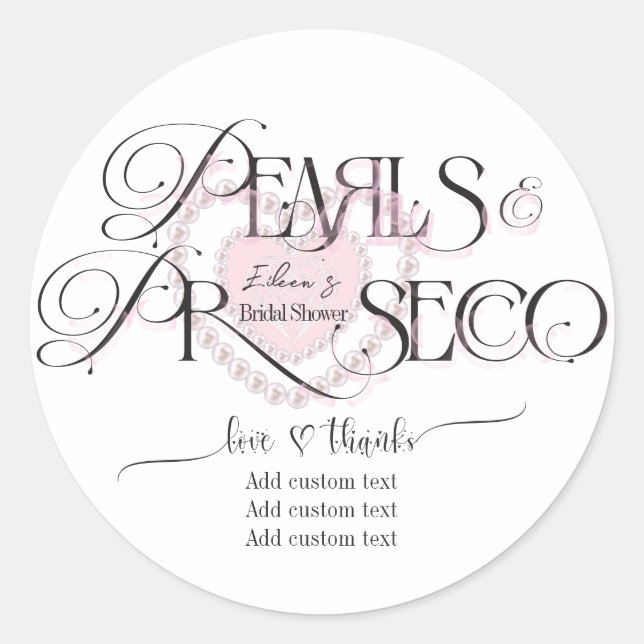 Elegant Heart Pearls Prosecco Bubbly Bridal Shower Classic Round Sticker (Front)