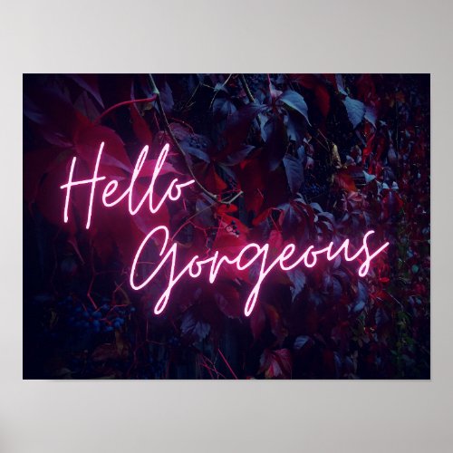 Elegant Hello Gorgeous Neon Poster