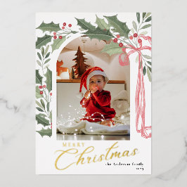 Elegant Holly Berries | Arch Photo Merry Christmas Foil Holiday Card
