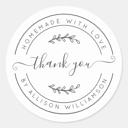 Elegant Homemade With Love Black White Thank You Classic Round Sticker