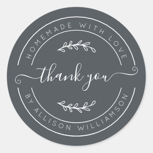 Elegant Homemade With Love Off_Black Thank You Classic Round Sticker