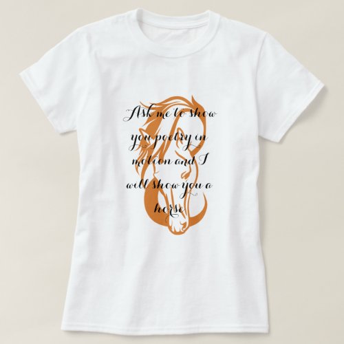 Elegant Horse T_Shirt with Quote