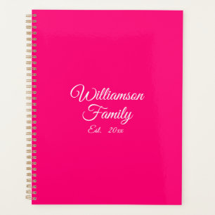 Elegant hot pink custom script family name date planner