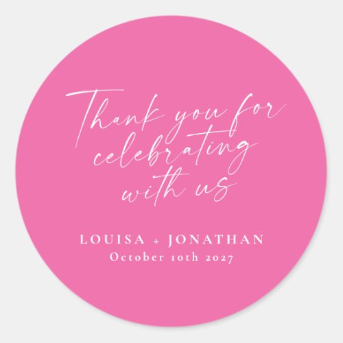 Elegant Hot Pink Trendy Script Custom Thank You Classic Round Sticker