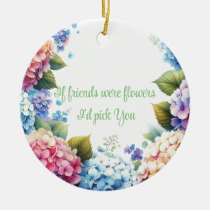 Elegant Hydrangea Flower Sentiment Ceramic Ornament