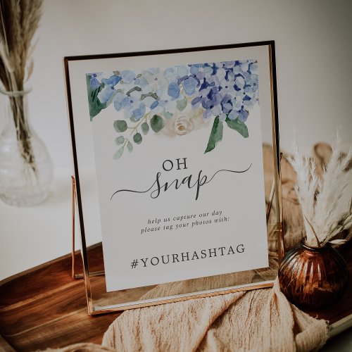Elegant Hydrangea Oh Snap Wedding Hashtag Sign