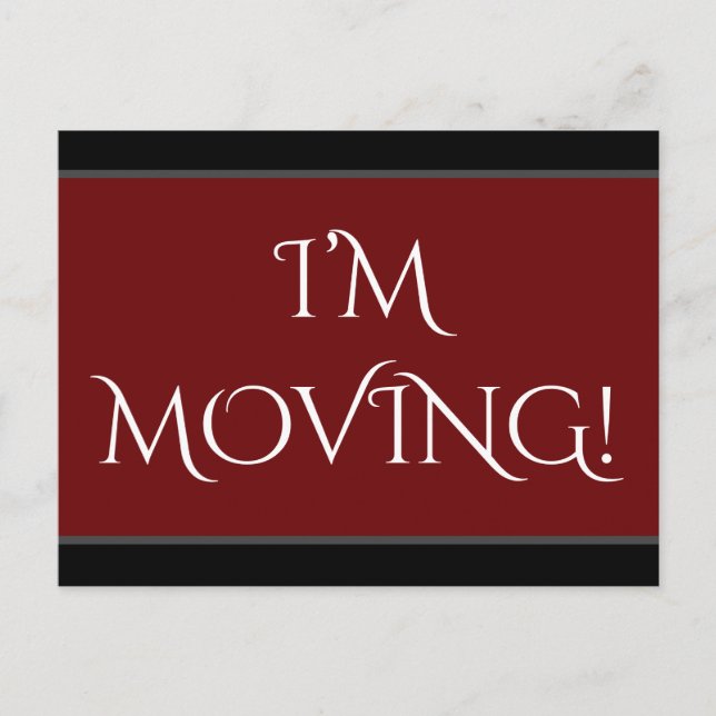 Elegant "I’M MOVING!" Change of Address Postcard (Front)