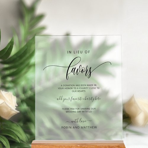 Elegant In Lieu of Favors Wedding Frosted Style Acrylic Sign