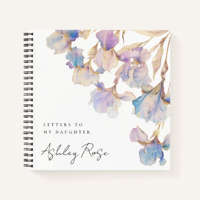 Elegant Iris Keepsake Letters to My Daughter Notebook (Front)