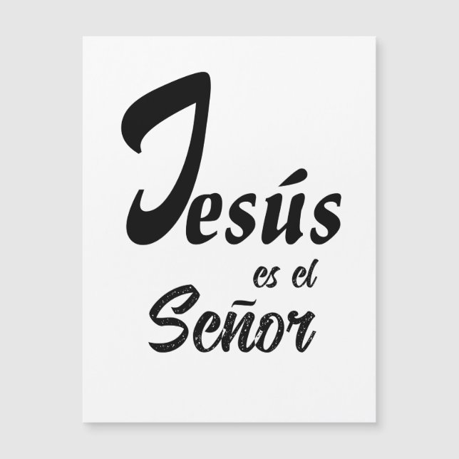 Elegant "Jesus es el Señor" Black & White Magnetic (Front)