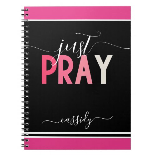 Elegant just pray name notebook