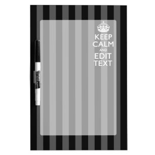 Elegant KEEP CALM AND Your Text on Black Stripes Dry-Erase Board