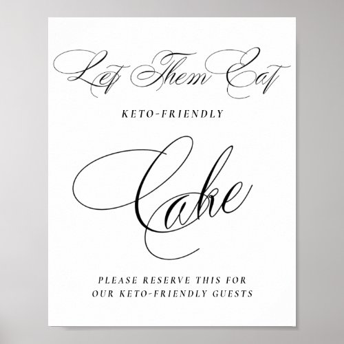 Elegant Keto Friendly Cake Black Calligraphy Poster