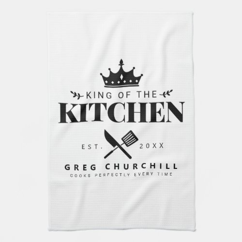 Elegant King of The Kitchen Modern Personalized Kitchen Towel