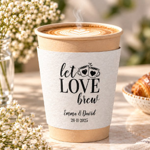 Elegant Let Love Brew Espresso Typography Wedding Coffee Cup Sleeve