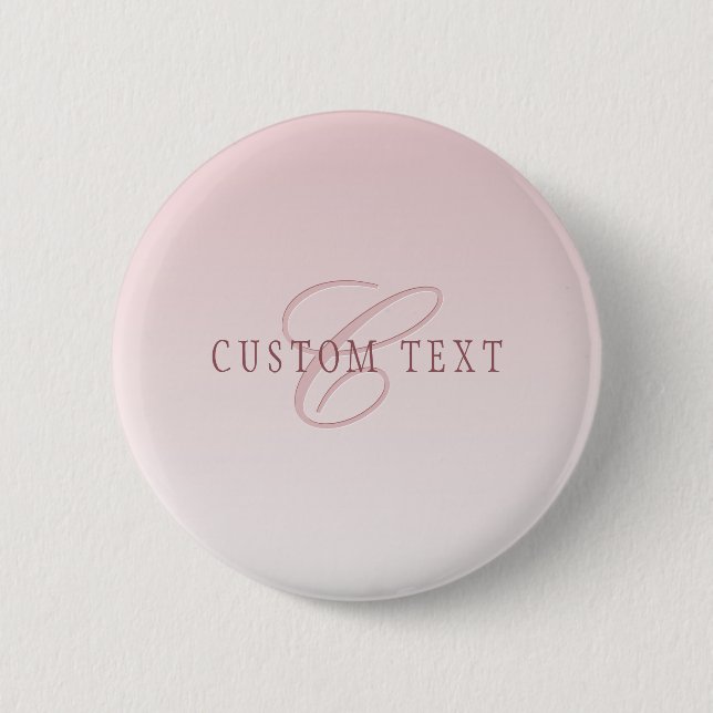 Elegant Lettering & Monogram | Rose Ombre Button (Front)