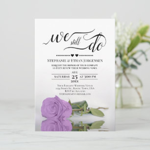 Elegant Lilac Purple Rose We Still Do Vow Renewal Invitation