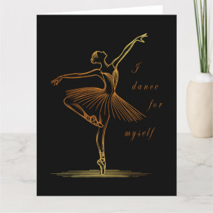Elegant Line Art of Ballerina - I Dance For Myself Thank You Card