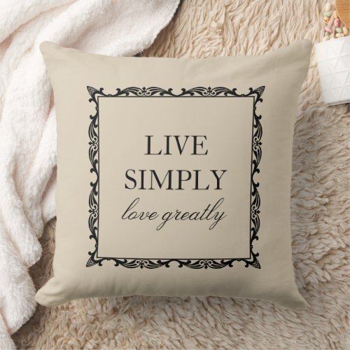 Elegant Live Simply Quote Almond Cream Throw Pillow