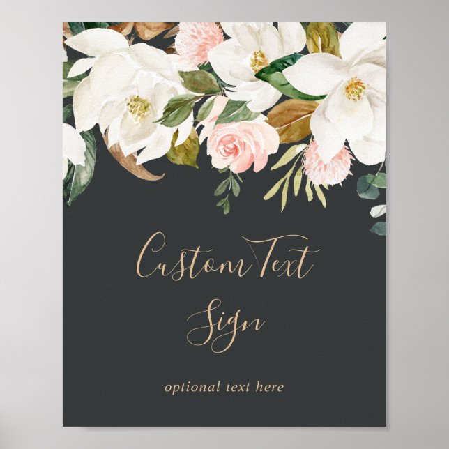 Elegant Magnolia | Black & White Custom Text Sign (Front)